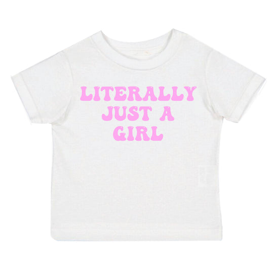 LITERALLY JUST A GIRL Tee